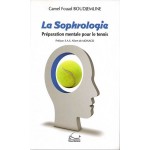 La Sophrologie préparation mentale pour le tennis