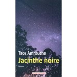 Jacinthe noire, Taos Amrouche