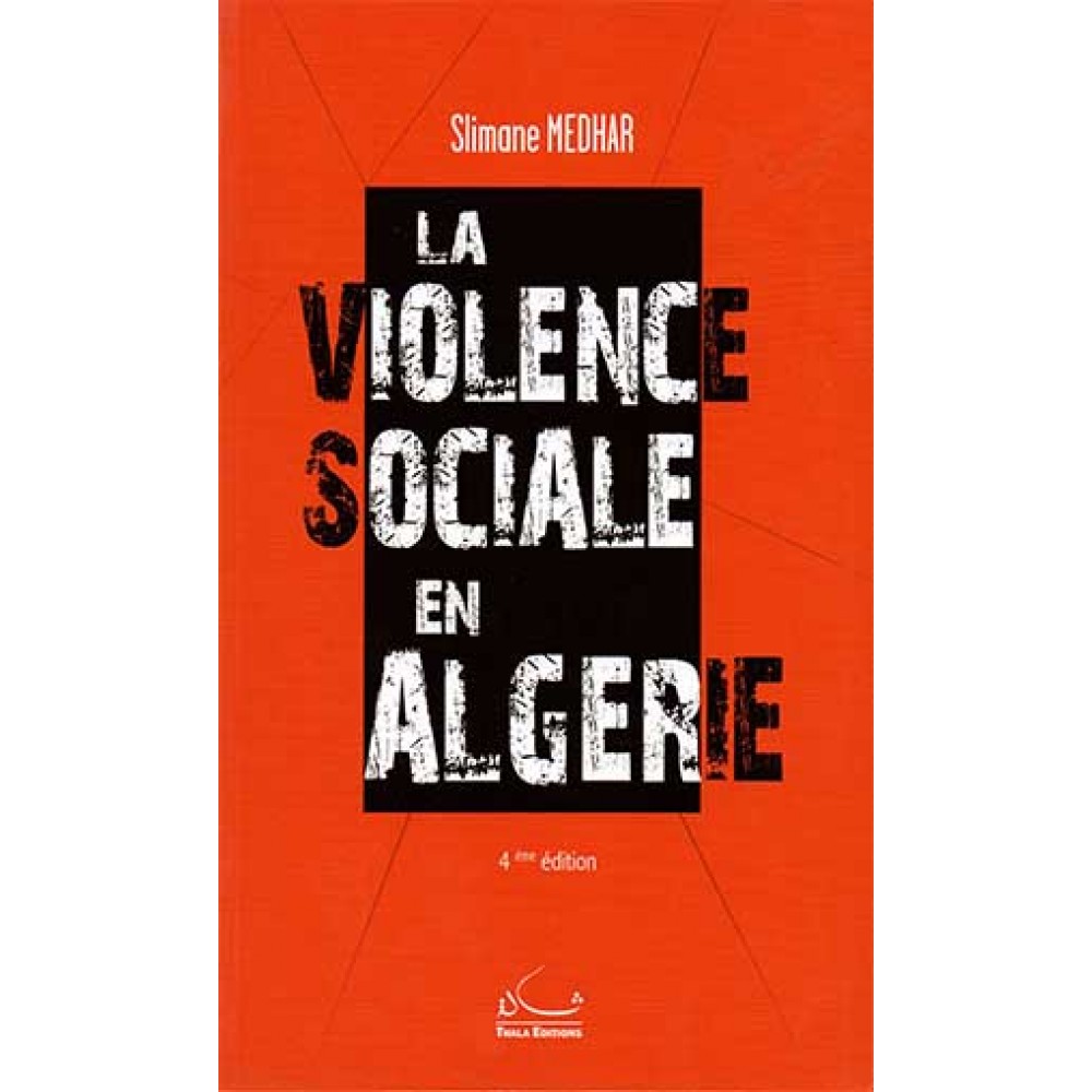La violence sociale en Algérie