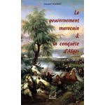 Le gouvernement marocain & la conquête d'Alger, Ismaël Hamet, Ali Tablit