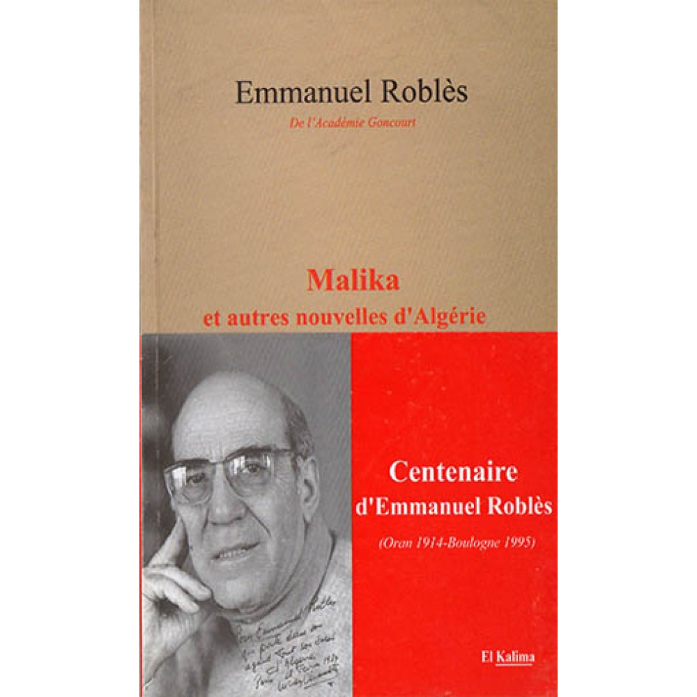 Malika et autres nouvelles d'Algérie, Emmanuel Roblès