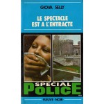 Spécial police: Le Spectacle est à l'entracte