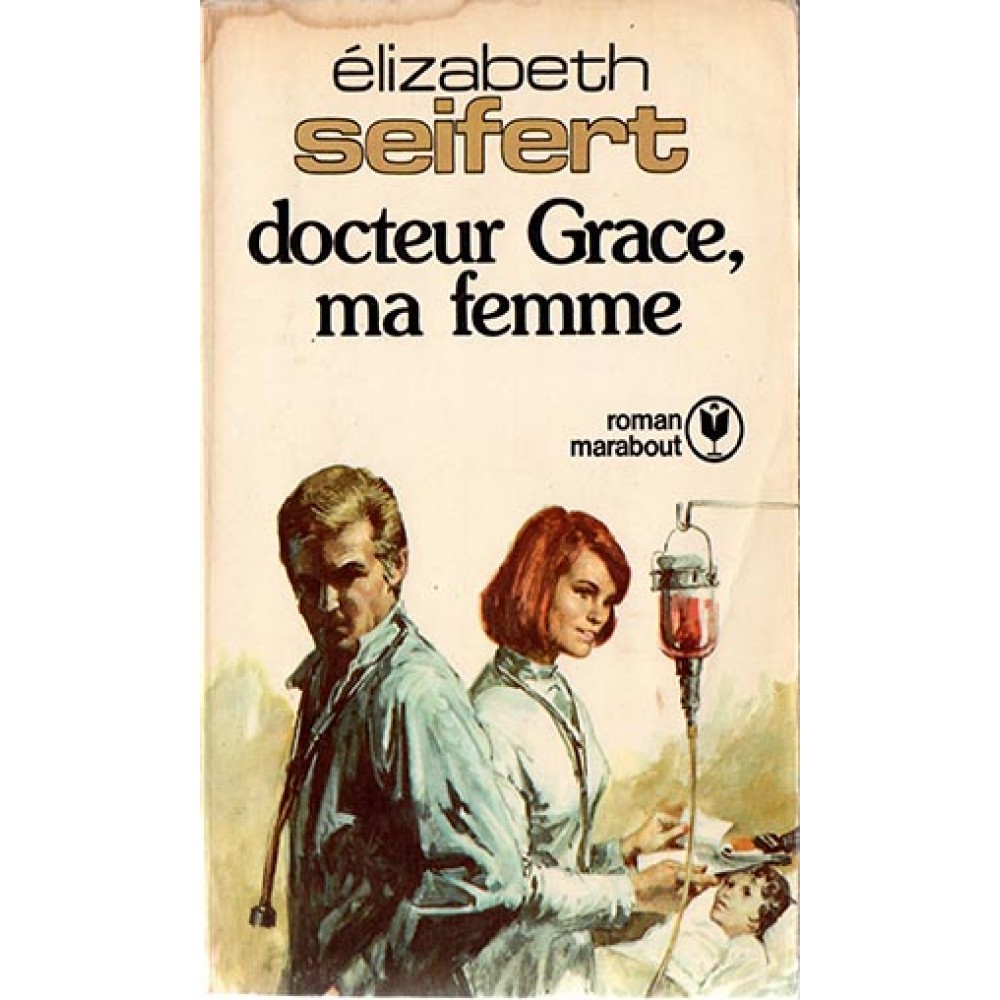 Docteur Grace, ma femme