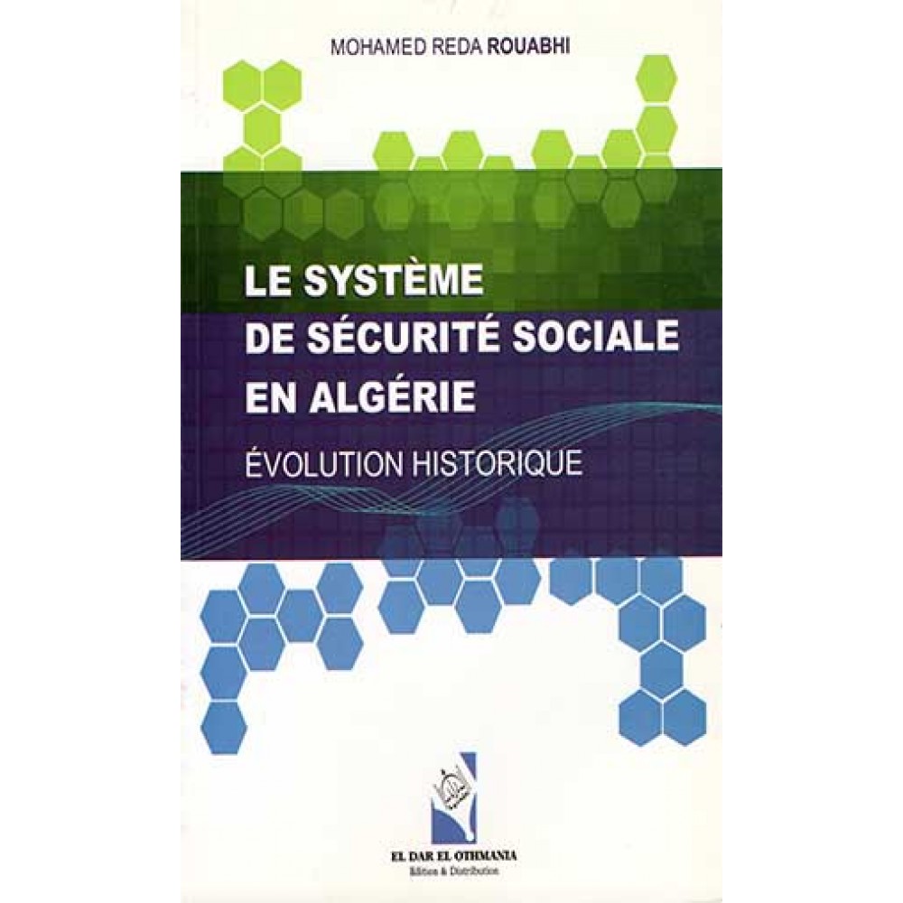 Le Système de sécurité sociale en Algérie : évolution historique