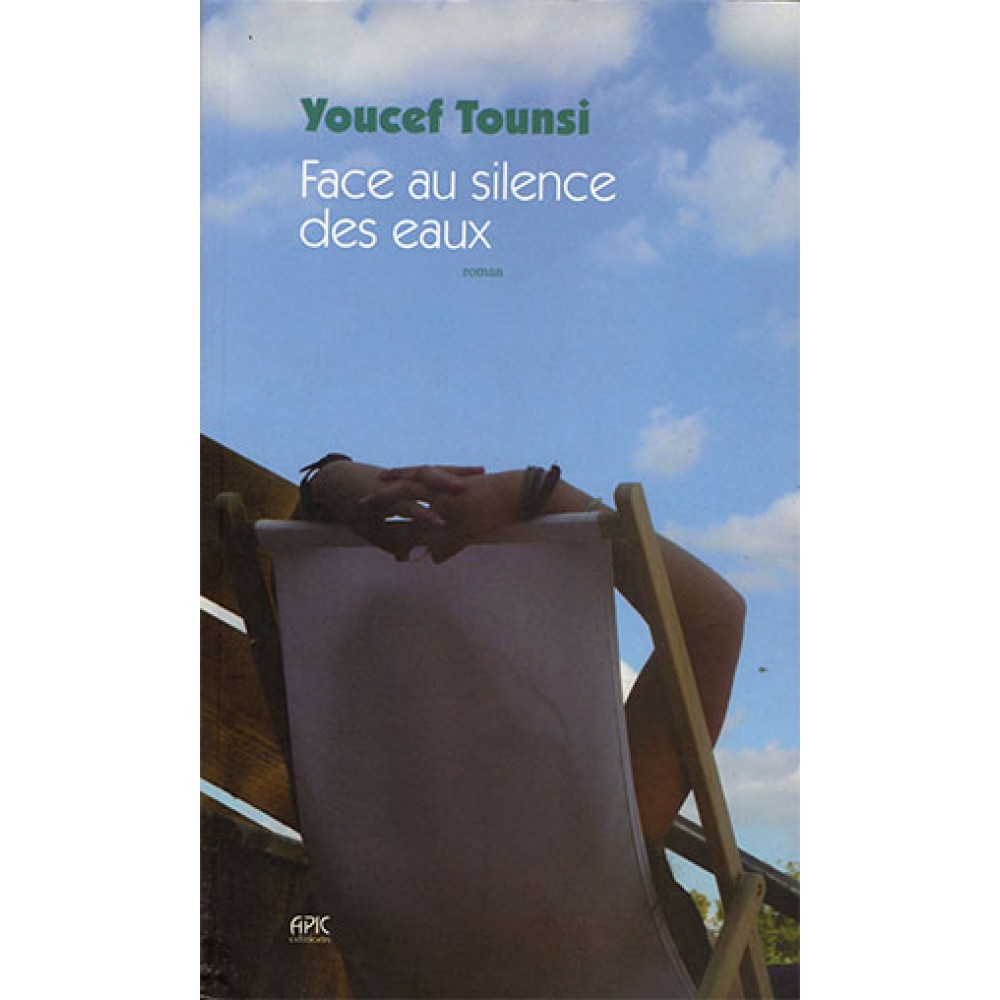 Face au silence des eaux – Youcef TOUNSI