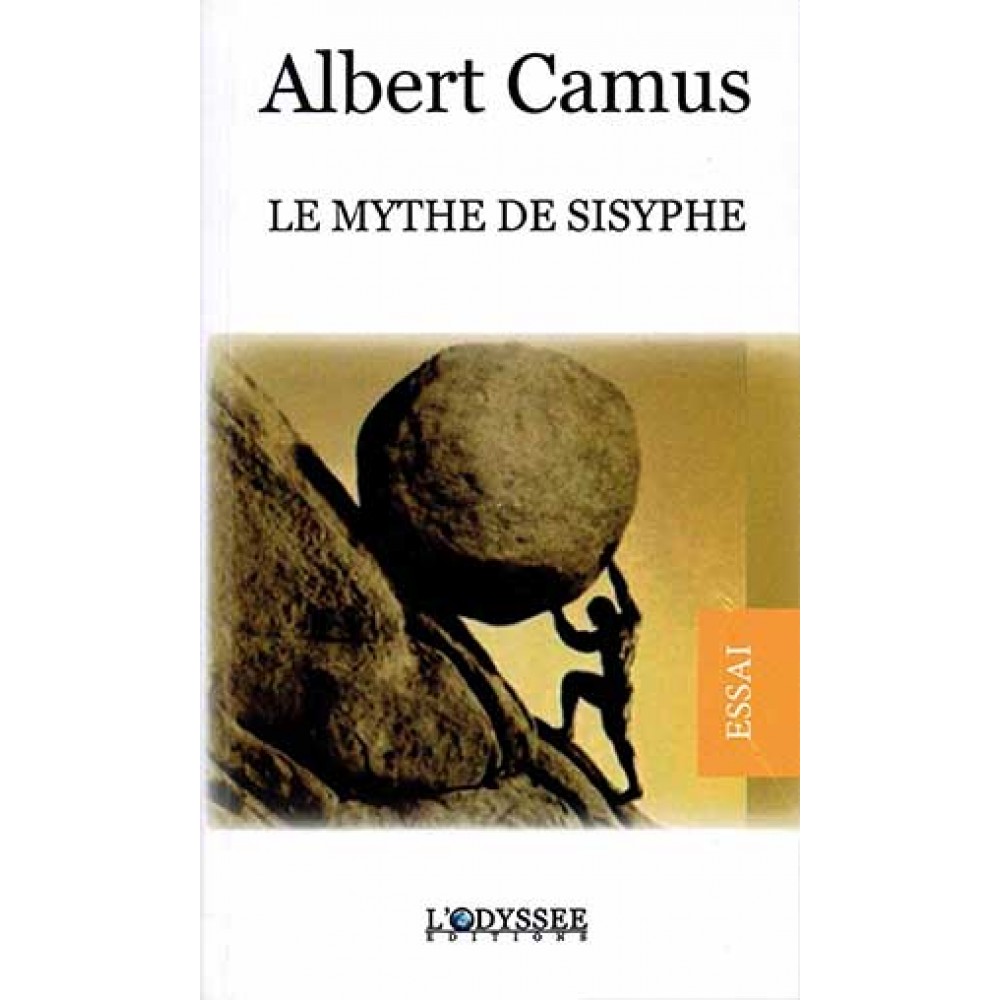 Le Mythe de Sisyphe, Albert Camus